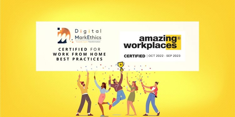 Digital MarkEthics certified as Amazing Workplaces® for Work from Home Best Practices for 2022-2023