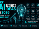 Top AI Business Ideas in 2026 That Are Actually Making Money