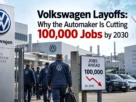 Volkswagen Layoffs: Automaker plans to cut 100,000 jobs by 2030